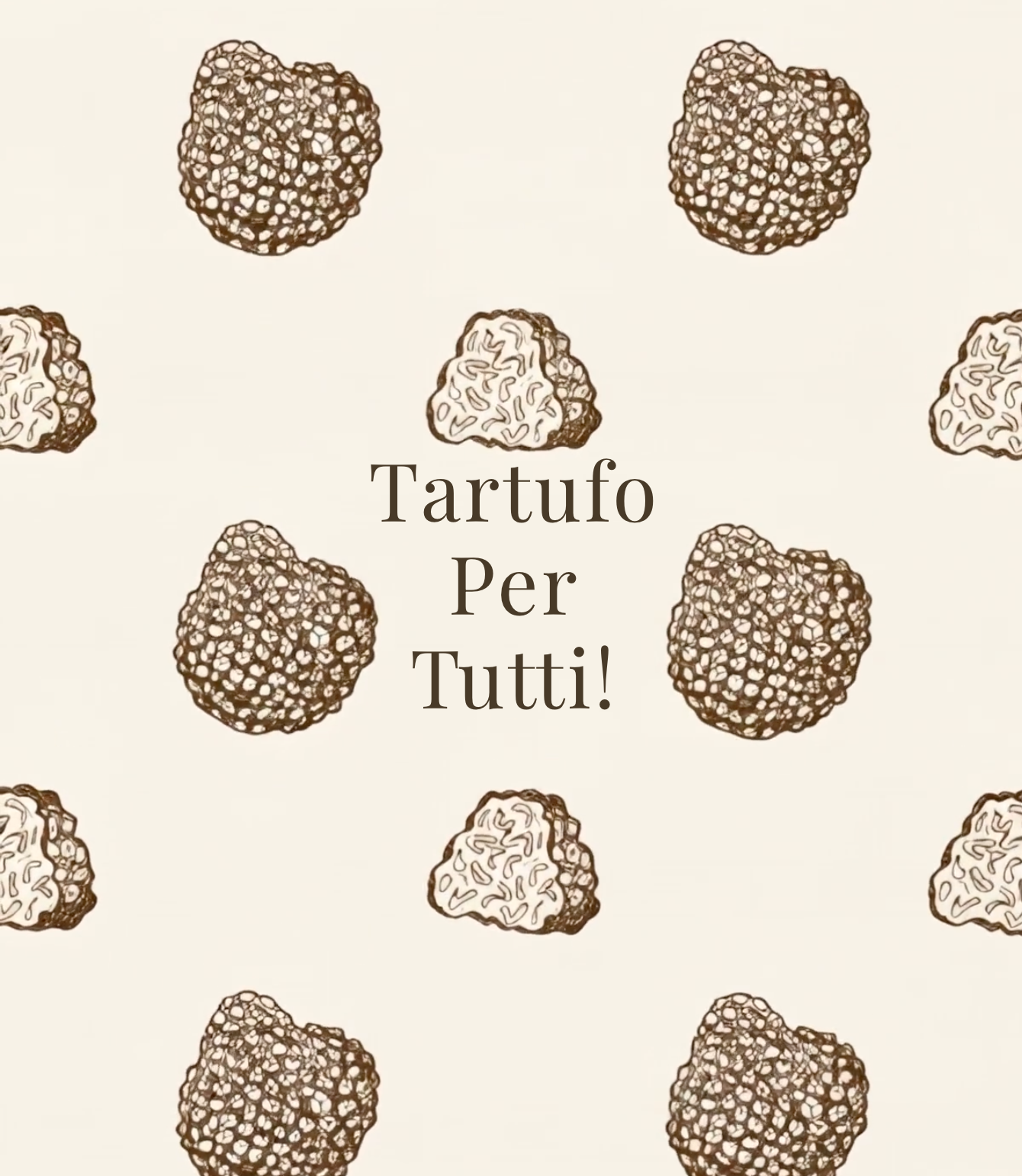 Tartufo Per Tutti